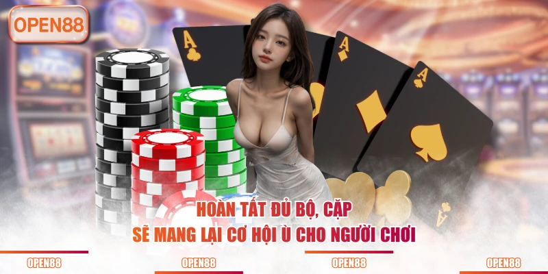 Hoàn tất đủ bộ, cặp sẽ mang lại cơ hội ù cho người chơiHoàn tất đủ bộ, cặp sẽ mang lại cơ hội ù cho người chơi