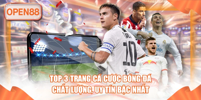 các trang cá cược bóng đá open88